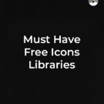 8 Must-Have Free Icon Libraries for Designers