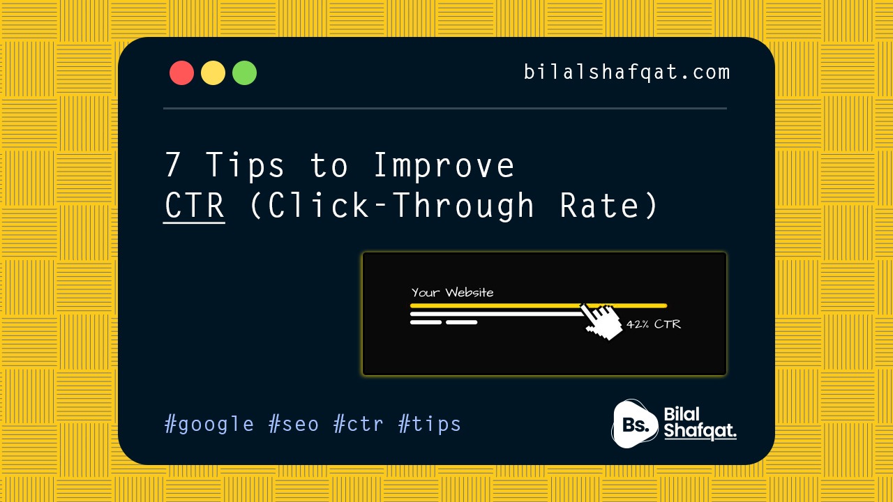 7 Tips to Improve CTR (Click-Through Rate)