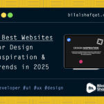 8 Best Websites for Design Inspiration & Trends in 2025 bilal shafqat Best design inspiration websites