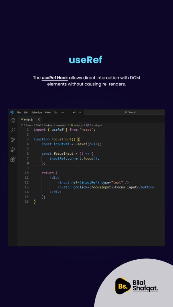 useRef - Accessing DOM Elements & Persisting Values bilal shafqat