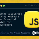 Master JavaScript String Methods- The Essential Guide for Developers bilal shafqat