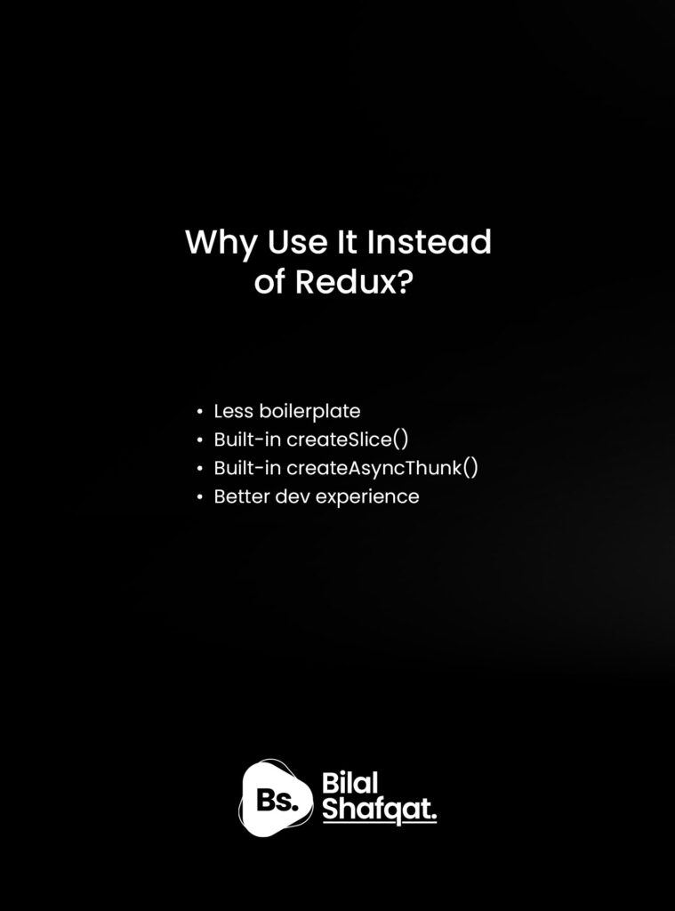 Why Use Redux Toolkit Instead of Traditional Redux bilal shafqat